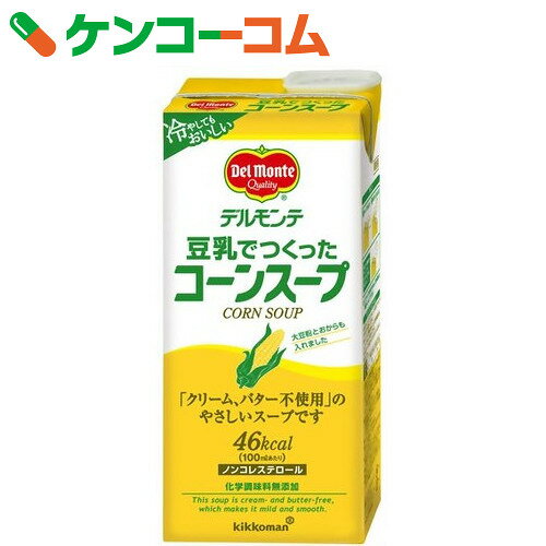 デルモンテ 豆乳でつくった コーンスープ 1000ml×6本[Del Monte(デルモンテ) 豆乳...:kenkocom:10857988