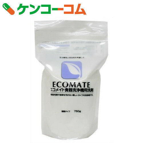 エコメイト 食器洗浄機用洗剤 詰替用 750g(界面活性剤不使用)[エコメイト(ECOMA…...:kenkocom:11026008