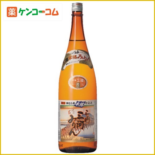 三州三河みりん 1.8L[本みりん1回の決済で税抜5000円以上購入でP10倍！3/6(木)3:59迄※P付与5/20頃]三州三河みりん 1.8L/三州三河みりん/本みりん/送料無料