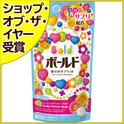ボールド 香りのサプリイン ジェル キャンディフラワー&ソープの香り つめかえ用 750g/ボールド/液体洗剤 衣類用/税込2052円以上送料無料ボールド 香りのサプリイン ジェル キャンディフラワー&ソープの香り つめかえ用 750g[【HLS_DU】ボールド 液体洗剤 衣類用]【ポイント10倍】1回の決済で税抜5000円以上購入でP10倍!8/3(日)23:59迄※P付与10/20頃