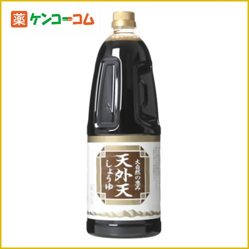 天外天こいくちしょうゆ(本醸造) 1800ml[天外天 丸大豆醤油 ケンコーコム]