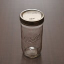 Ball ボール社 メイソンジャー ワイドマウス 720ml クリア 24oz ガラス保存瓶