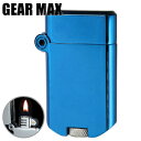 オイルライター GEAR MAX ギアマックス クリアブルー
