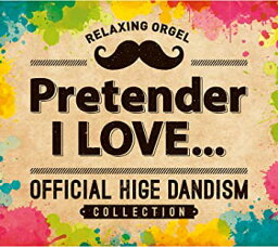 【中古】α波オルゴール Pretender・I LOVE...~Official髭男dismコレクション <strong>アルバム</strong> [CD]