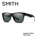 ●SMITH/スミス サングラスLowdown 2 Black(Polar Gray)/Polar Gray