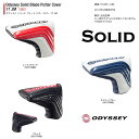 ●2017 オデッセイ パター カバー Odyssey Solid Blade Putter Cover 17 JMオデッセイ ソリッド ブレード パター カバー 17 JM