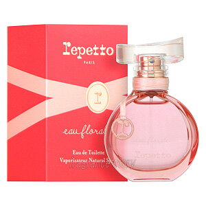 レペット Repetto オー フローラル 30ml EDT SP fs 【nas】【香水】【RCP...:kousuimonogatari:10041119