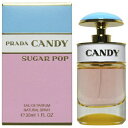 プラダ PRADA キャンディ シュガー ポップ 30ml ...