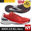 ウイルソン Wilson テニスシューズ メンズ KAOS 2.0 ALL Men's ケイオス 2.0 オールコ