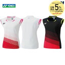 『全品10%OFFクーポン対象』ヨネックス YONEX バドミントンウェア レディース ゲーム