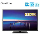 テレビ 32V型 Grand-Line 32V型地デジ/BS/CS110度 ハイビジョン液晶テレビ ブラック GL-C32WS03送料無料 液晶テレビ 32V ハイビジョン 地デジ BS CS 外付HDD録画 TV グランドライン A-Stage