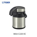 タイガー ステンレスエアーポット とら~ず 2.2L MAA-C220XC クリアーステンレス 【くらし屋】ステンレス製まほうびん・保温保冷