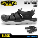 キーン KEEN メンズ サンダル ニューポート ATV ブ...