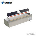 【8/20 10時〜エントリーでポイント最大5倍!】白光 HAKKO シーラー機(溶着専用) 310-1