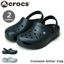 【30%OFF】クロックス クロックバンド グリッター クロッグ 205419 レディース メン