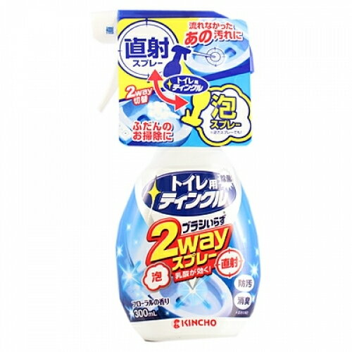 トイレ用ティンクル直射・泡2WAY スプレーフローラルの香り　本体300ml...:ladydrug:10102051