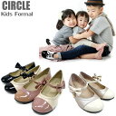 キッズ フォーマルシューズ 靴 女の子 CIRCLE TNS200 リボン チャーム キッズ ジュニア 靴 フォーマル靴 女の子用 入園式 卒園式 入学式 卒業式 発表会 結婚式 ワンピースにぴったり!【OBOB-10vljp】●【あす楽対応】【楽ギフ_包装】