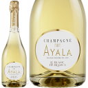 2012 ル ブラン ド ブラン ミレジメ シャンパーニュ アヤラ ギフト ボックス 正規品 シャンパン 辛口 白 750ml Champagne Ayala Le Blanc de Blancs Millesime BOX