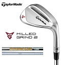 テーラーメイド ゴルフ クラブ メンズ ウェッジ【TaylorMade】MILLED GRIND 2 WEDGE (CHROME)テーラーメイド ミルドグラインド 2 ウエッジ クロムSHAFT:Dynamic GoldSHAFT:N.S.PRO 950GHラッキーシール対応