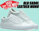 VANS OLD SKOOL LEATHER mono/ic...