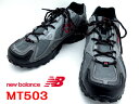New Blance MT503【ニューバランス】【メンズスニーカー】【トレイルランニング】メンズサイズ・グレー 25cm 25.5cm 26cm 26.5cm 27cm 27.5cm 28cm 28.5cm 29cm