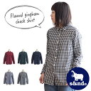 【 s&nd (セカンド) 】【送料無料】 s&nd(セカンド)ネル ギンガム チェック シャツ / sd-150302 / フランネル / ネル シャツ / ネルシャツ / ネルギンガム / レディース / 定番 / 丸襟