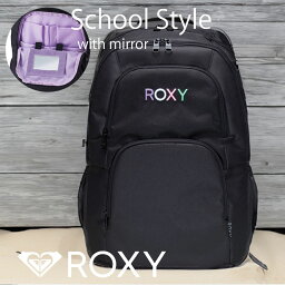 【ROXY 正規取扱い店】鏡付きモデル Backpack デイパック RBG241302 学生 スクール 23L 最大30L プレゼント ギフト <strong>ロキシー</strong> 送料無料 ラッピング無料