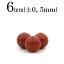 【マラソンSALE】t1711 【S】【1粒売り】【希少】<南紅瑪瑙(レッドアゲート)>丸ビーズ 6mm 10043554パワーストーン バラ売り 天然石 女性 男性 レディース メンズ 400円