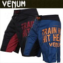 【7/2まで送料無料】VENUM ベヌム/VENUM ファイトショーツ Train Hard Hit Heavy FIGHTSHORTS ファイトショーツ ファイトパンツ 正規品 格闘技 ブラジリアン柔術 MMA UFC ファイトパンツ コンバットショーツ ボクシング キックボクシング^^彼氏 父 ロングヒット