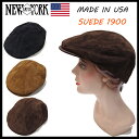 ☆送料無料☆【NewYork Hat】ニューヨークハット/Suede 1900/【9233】/スエード1900/レザーハンチング/本革