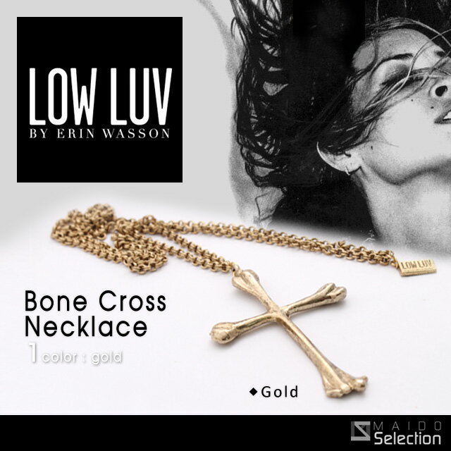 [送料無料] ローラブ ボーン クロス ネックレス[Low Luv × Erin Wasson][ロウラブ][Catherine Michiels][キャサリンミッシェル][メール便可]