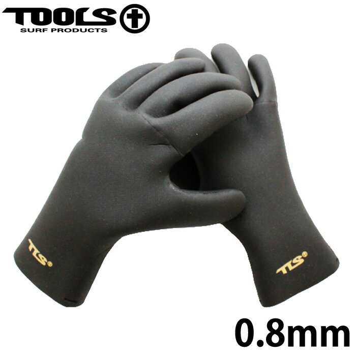 【激安】 TOOLS / ツールス / サーフグローブ　 エアーフュージョングローブ 0.8mm　 AIR FUSION GLOVE　 サーフィン用グローブ サーフィングローブ　