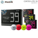 【あす楽対応】【1ダース送料無料】 muziik ムジーク CORTEO LITE39 コルテオライト39 ゴルフボール ゴルフ用品 39g 飛ぶ レディース メンズ 軽量ゴルフボール