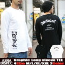 ロンT メンズ 長袖 Tシャツ ロングTシャツ アスナディスペック ASNADISPEC アスナ M L XL XXL 2XL 3L 黒 ブラック 白 ホワイト プリント 大きいサイズ B系 ブランド 人気 アメカジ ストリート系 ファッション おしゃれ かっこいい /3045/ aslt2221