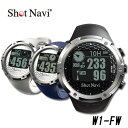 Shot Navi/ショットナビ W1-FW GPSゴルフナ...