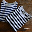 D.M.G. オリジナルボーダーロングT...