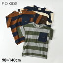 【40%OFF】【メール便可】エフオーキッズ R207171-10m14m ボーダービッグシルエットTシャツ キッズ ベビー トップス 半袖Tシャツ ポケT 子供服 F.O.KIDS 4023665 【SALEsaleセールバーゲン】 21SU