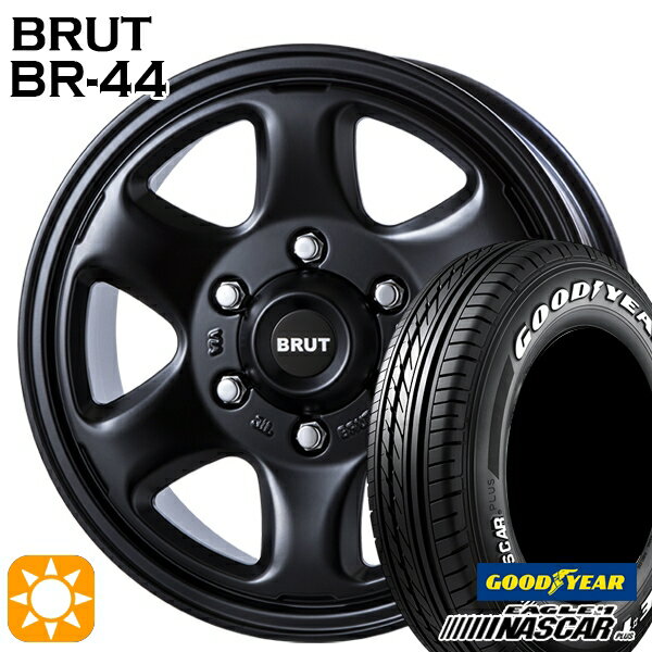 【取付対象】200系ハイエース 215/65R16C 109/107R グッドイヤー ナスカープラス BRUT ブルート BR-44 ミリタリーブラック 16インチ 6.5J 6H139.7 サマータイヤホイールセット