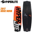 【HYPERLITE ハイパーライト】 2017年モデル KRUZ NOVA クルツ ノバ 【送料無料】【05P14Sep17】