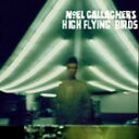 輸入盤 NOEL GALLAGHER’S HIGH FLYING BIRDS / NOEL GALLAGHER’S HIGH FLYING BIRDS [CD＋DVD]