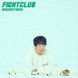 <strong>岡崎体育</strong> / FIGHT CLUB（通常盤） [CD]