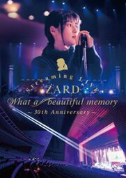 ZARD Streaming LIVE”What a beautiful memory〜<strong>30th</strong> Anniversary〜” [DVD]