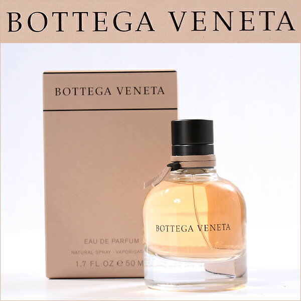 BOTTEGA VENETAi{beKEFl^j@{beKEFl^ I[h pt@ 50mlEAU DE PARFUM 50mlyVňl큜Ԍ著zCPMtgbsOtOX/7278800100