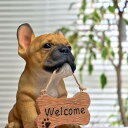 フレンチブルドッグ(ウェルカム)犬　welcomボード　置物　犬の置物お庭や玄関先に。プレゼントにもどうぞ。