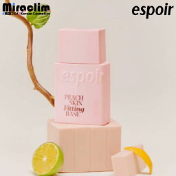 【1~3個】 ESPOIR PEACH SKIN FITTING BASE [SPF41 PA++++] 30ml 【正規品】エスポワ ピーチスキン フィッティングベース ベースメイク トーンアップ カバー UVケア 日焼け止め 化粧下地 ヴィーガンコスメ ピーチカラー なめらか肌 <strong>新作コスメ</strong>