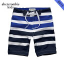 y̔ 3/19 13:00`3/29 9:59z AoNLbY AbercrombieKids Ki q {[CY  classic board shorts 233-691-0103-023