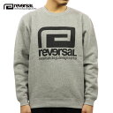 リバーサル REVERSAL 正規販売店 メンズ トレーナー...