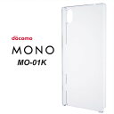 MONO MO-01K ハードケース ソフトケース クリアケース MO-01Kケース MO01Kケース Disneyケース MO01Kカバー MO-01KカバーMO1ケース モ..