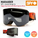 正規品 2022 SPY スパイ MARAUDER Lincoln Design Co レンズ : Happy Gray Green with Black Spectra Mirror スキー スノーボード ゴーグル【モアスノー】