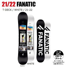 2022 FANATIC ファナティック T-DECK OFF WHITE ティーデッキ 21-22 オールラウンド　グラトリ　パーク ボード板 スノーボード